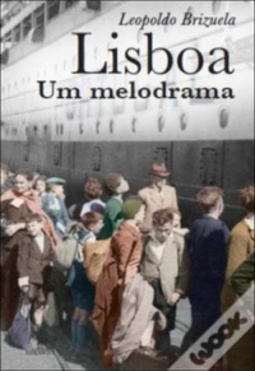 Lisboa. Um melodrama