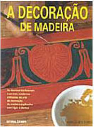 Decoração de Madeira, A - IMPORTADO