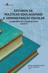 Estudos de políticas educacionais e administração escolar: fundamentos e perspectivas