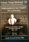 PERNAMBUCO NO TEMPO DO CANGAÇO VOL. II (TEMPO MUNICIPAL #22)