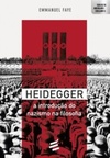 Heidegger: a Introdução da Filosofia no Nazismo (Coleção Abertura Cultural)