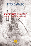 Ferreira Gullar: uma poética do sujo
