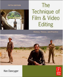 The Technique of Film and Video Editing