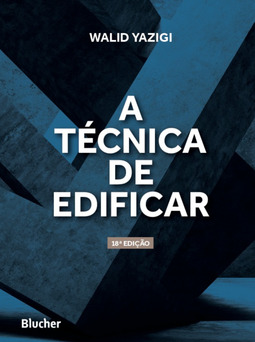 A técnica de edificar