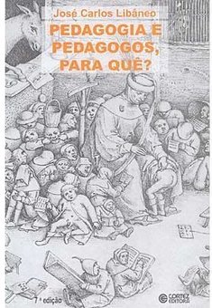 Pedagogia e Pedagogos, para quê?
