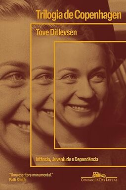 Trilogia de Copenhagen: Infância, Juventude e Dependência