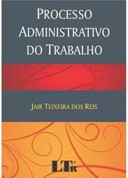 Processo administrativo do trabalho