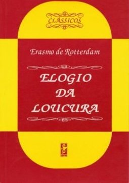 ELOGIO DA LOUCURA