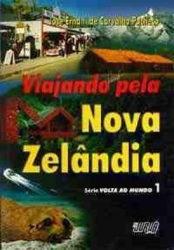 Viajando Pela Nova Zelândia