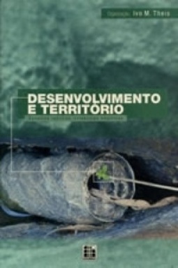 Desenvolvimento e Território: questões teóricas, evidências empíricas