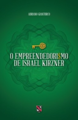 O empreendedorismo de Israel Kirzner