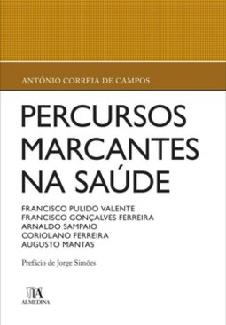 Percursos marcantes na saúde