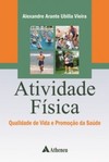 Atividade física: qualidade de vida e promoção da saúde