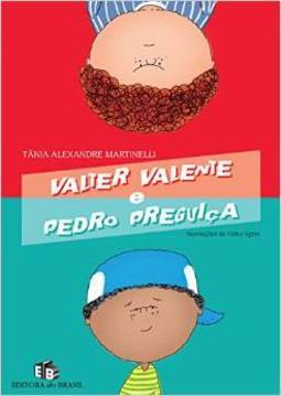 VALTER VALENTE E PEDRO PREGUIÇA