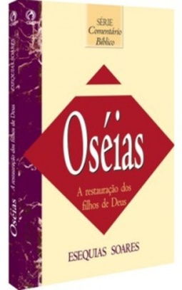 Comentário Bíblico: Oséias