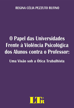 O Papel das Universidades Frente à Violência Psicológica dos Alunos contra o Professor