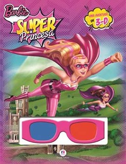 Barbie superprincesa: uma aventura em 3-D