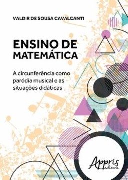 Ensino de matemática: a circunferência como paródia musical e as situações didáticas