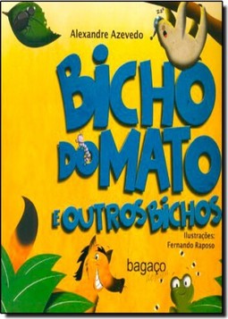 Bicho do Mato e Outros Bichos