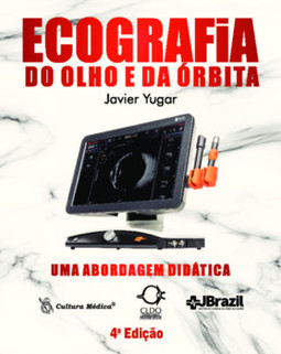 Ecografia do olho e da órbita: uma abordagem didática