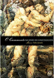 O Casamento Na Visão Do Ginecologista