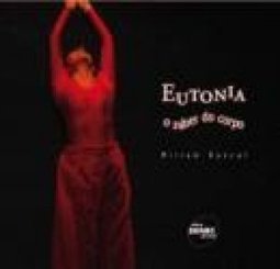 Eutonia : o Saber do Corpo