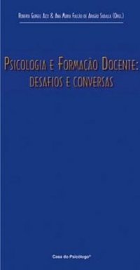 Psicologia e Formação Docente: Desafios e Conversas