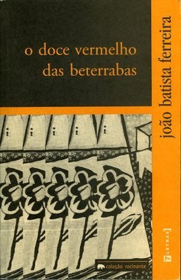 O Doce Vermelho das Beterrabas