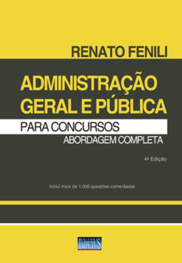 Administração geral e pública para concursos: abordagem completa
