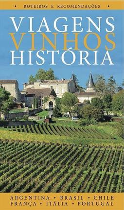 VIAGENS VINHOS HISTORIAS