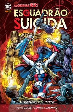 Esquadrão Suicida - Vivendo no Limite