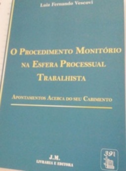 O Procedimento Monitório Na Esfera Processual Trabalhista