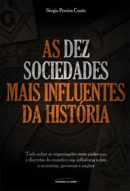 As Dez Sociedades Mais Influentes Da Historia