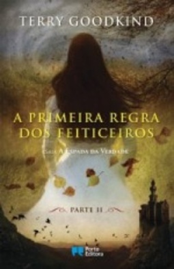 A Primeira Regra dos Feiticeiros (Saga A Espada da Verdade #1.2)