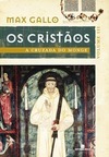 Cristãos: A Cruzada do Monge, Os - vol. 3