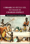 O Brasil do século XIX, no olhar de Charles Expilly