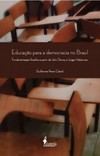 Educação para a democracia no Brasil: fundamentação filosófica a partir de John Dewey e Jürgen Habermas