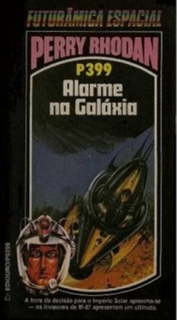 Alarme na Galáxia (Perry Rhodan #399)