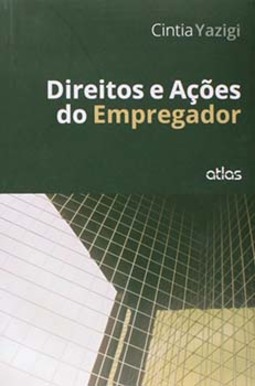 Direitos e ações do empregador