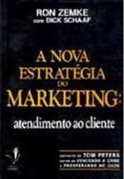 Nova Estratégia do Marketing: Atendimento Cliente
