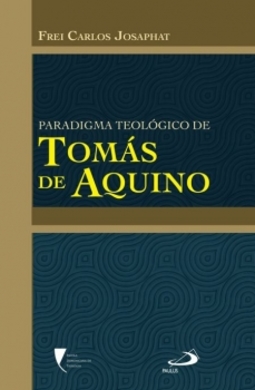 Paradigma teológico de Tomás de Aquino