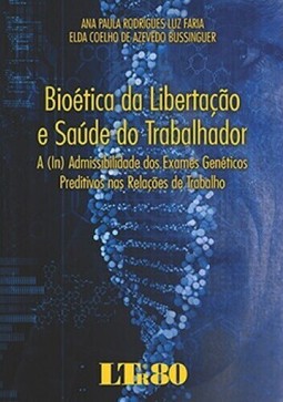 Bioética da libertação e saúde do trabalhador