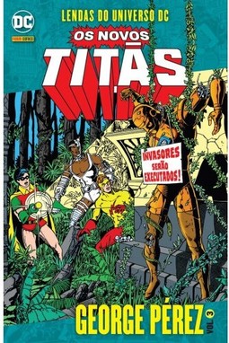 Lendas Do Universo Dc: Os Novos Titãs Vol. 03