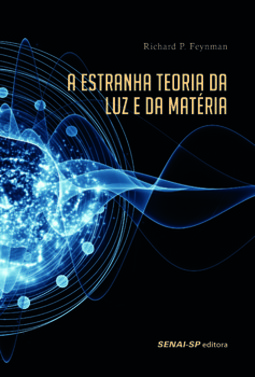 A estranha teoria da luz e da matéria