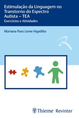 Estimulação da linguagem no Transtorno do Espectro Autista – TEA: exercícios e atividades