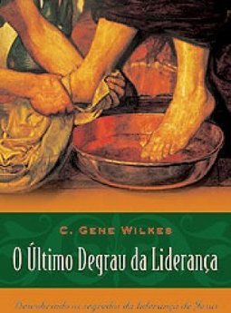 O Último Degrau da Liderança