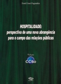 Hospitalidade: perspectiva de uma nova abrangência para o campo das Relações Públicas