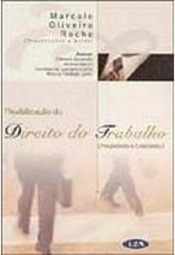 Flexibilização do Direito do Trabalho (Negociado e Legislado)