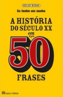 História do Século XX em 50 Frases