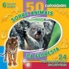 Sobre Animais da Floresta: 50 Curiosidades